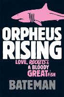 Book Cover for Orpheus Rising by Bateman