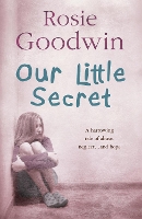 Book Cover for Our Little Secret by Rosie Goodwin