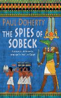 Book Cover for The Spies of Sobeck (Amerotke Mysteries, Book 7) by Paul Doherty