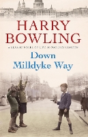 Book Cover for Down Milldyke Way by Harry Bowling