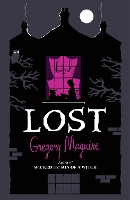 Book Cover for Lost by Gregory Maguire