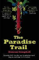 Book Cover for The Paradise Trail by Duncan Campbell