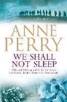 Book Cover for We Shall Not Sleep (World War I Series, Novel 5) by Anne Perry