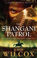 Book Cover for The Shangani Patrol by John Wilcox