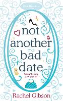 Book Cover for Not Another Bad Date by Rachel Gibson