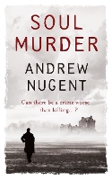 Book Cover for Soul Murder by Andrew Nugent