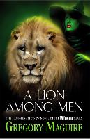 Book Cover for A Lion Among Men by Gregory Maguire