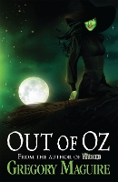 Book Cover for Out of Oz by Gregory Maguire