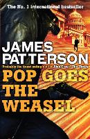 Book Cover for Pop Goes the Weasel by James Patterson