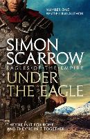 Book Cover for Under the Eagle by Simon Scarrow