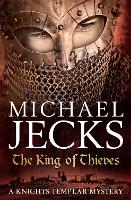 Book Cover for The King Of Thieves (Last Templar Mysteries 26) by Michael Jecks