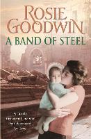 Book Cover for A Band of Steel by Rosie Goodwin