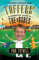 Book Cover for Tuffers' Alternative Guide to the Ashes by Phil Tufnell