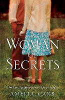 Book Cover for A Woman of Secrets by Amelia Carr