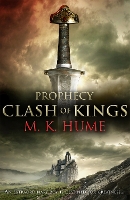 Book Cover for Prophecy: Clash of Kings (Prophecy Trilogy 1) by M. K. Hume