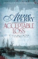 Book Cover for Acceptable Loss (William Monk Mystery, Book 17) by Anne Perry