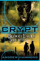 Book Cover for CRYPT: Blood Eagle Tortures by Andrew Hammond