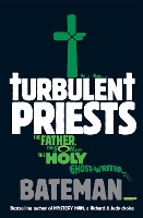 Book Cover for Turbulent Priests by Bateman