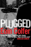 Book Cover for Plugged by Eoin Colfer