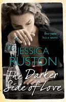 Book Cover for The Darker Side of Love by Jessica Ruston