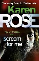 Book Cover for Scream For Me (The Philadelphia/Atlanta Series Book 2) by Karen Rose