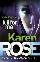 Book Cover for Kill For Me (The Philadelphia/Atlanta Series Book 3) by Karen Rose