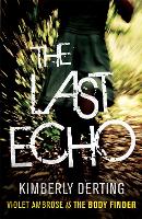 Book Cover for The Last Echo by Kimberly Derting