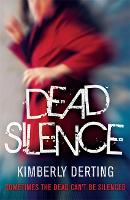 Book Cover for Dead Silence by Kimberly Derting