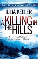 Book Cover for A Killing in the Hills (Bell Elkins, Book 1) by Julia Keller