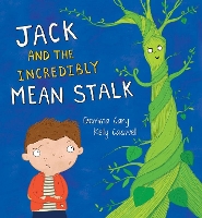 Book Cover for Jack and the Incredibly Mean Stalk by Gemma Cary