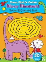 Book Cover for Maze, Find & Colour Dizzy Dinosaurs by 