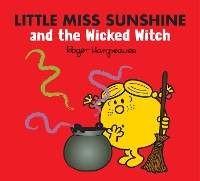 Book Cover for Little Miss Sunshine and the Wicked Witch by Adam Hargreaves, Roger Hargreaves