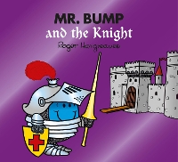 Book Cover for Mr. Bump and the Knight by Adam Hargreaves, Roger Hargreaves