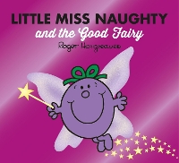 Book Cover for Little Miss Naughty and the Good Fairy by Adam Hargreaves