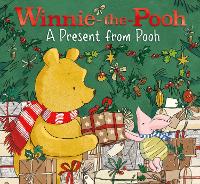 Book Cover for A Present from Pooh by Jude Exley, A. A. Milne, Ernest H. Shepard