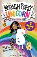 Book Cover for The Naughtiest Unicorn Bumper Collection by Pip Bird