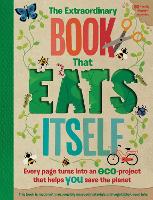 Book Cover for The Extraordinary Book That Eats Itself by Susan Hayes, Penelope Arlon