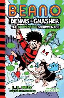 Book Cover for Beano Dennis & Gnasher: The Abominable Snowmenace by Beano Studios, Craig Graham, Mike Stirling