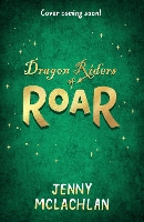 Book Cover for Dragon Riders of Roar by Jenny McLachlan