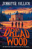 Book Cover for Dread Wood by Jennifer Killick