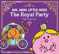 Book Cover for Mr Men Little Miss The Royal Party by Adam Hargreaves