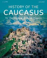 Book Cover for History of the Caucasus by Christoph Baumer