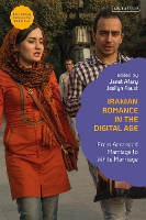 Book Cover for Iranian Romance in the Digital Age by Janet (University of California, Santa Barbara, USA) Afary