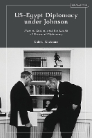 Book Cover for US-Egypt Diplomacy under Johnson by Gabriel (Bar-Ilan University, Israel) Glickman