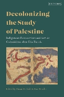 Book Cover for Decolonizing the Study of Palestine by Ahmad H. Sa'di