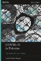 Book Cover for Covid-19 in Palestine by Nadia (University of Exeter, UK) Naser-Najjab