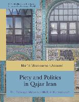 Book Cover for Piety and Politics in Qajar Iran by Nahid Massoumeh Assemi