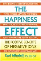 Book Cover for The Happiness Effect by Earl L Mindell