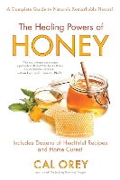 Book Cover for The Healing Powers of Honey by Cal Orey