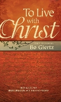 Book Cover for To Live with Christ by Bo Giertz